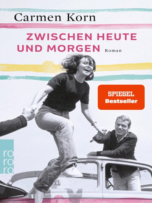 Title details for Zwischen heute und morgen by Carmen Korn - Wait list